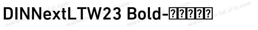 DINNextLTW23 Bold字体转换